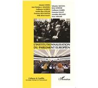 L'institutionnalisation du parlement européen Collectif (Auteur)