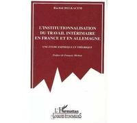 L'institutionnalisation du travail intérimaire en France et en Allemagne