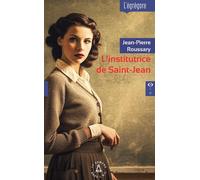 L'institutrice de Saint-Jean - Jean-Pierre Roussary - Le Compas Dans L'oeil - broché - Roman