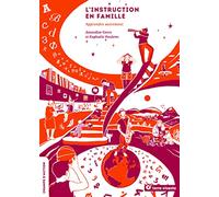 L'instruction En Famille - Apprendre Autrement