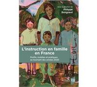 L'instruction en famille en France Philippe Bongrand (Auteur)