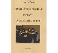 L'instruction publique pendant la Révolution de 1848
