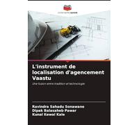 L'instrument de localisation d'agencement Vaastu
