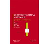 L'insuffisance Rénale Chronique : Prévention Et Traitement