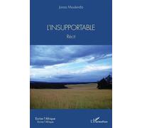 Jonas Moulenda – L'insupportable – Récit – Broché