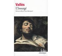 L'insurgé : Jacques Vingtras 3 de Marie-Claire Bancquart (1975) Poche