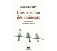 L'insurrection des moineaux