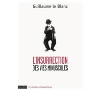 L'insurrection des vies minuscules