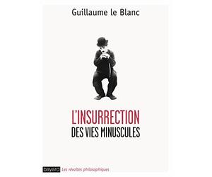 L'insurrection des vies minuscules