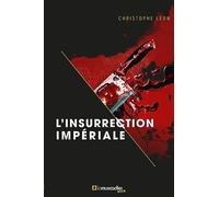 L'insurrection impériale