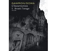 Sowa Marzena – L'insurrection – Tome 1 : Avant l'orage – Cartonné – Dupuis
