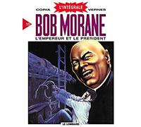 L'Intégrale Bob Morane, tome 10 : L'Empereur et le Président