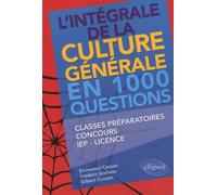 L'intégrale de la culture générale en 1000 questions
