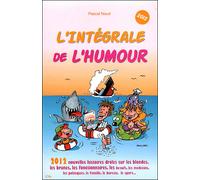 L'intégrale de l'humour - NAUD-P - City - broché - Anthologie