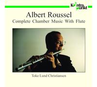Christiansen Toke Lu - Roussel: Complete Chamber Music with Flu [Import]