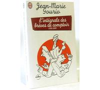 L'intégrale des brèves de comptoir 1998-2000