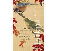 L'Intégrale des haikus: Édition bilingue