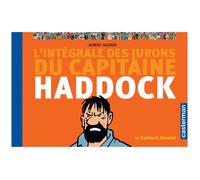 L'Intégrale des jurons du Capitaine Haddock
