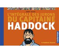 L'Intégrale des jurons du Capitaine Haddock – Le Haddock illustré – Casterman