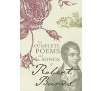 L'intégrale des poèmes et chansons de Robert Burns