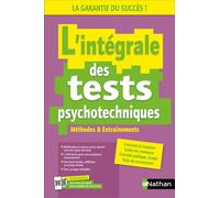 L'intégrale des tests psychotechniques - Concours / examens / entretiens - 1 500 exercices + méthodologie complète - Tests en ligne inclus