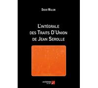 L'intégrale des Traits D'Union de Jean Serolle
