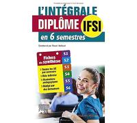 L'intégrale. Diplôme IFSI: en 6 semestres