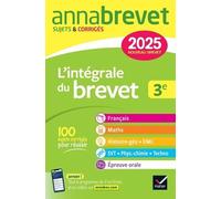 L'intégrale Du Brevet 3e - Sujets & Corrigés