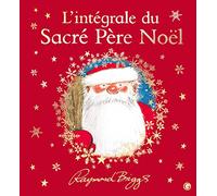 L'intégrale du Sacré Père Noël