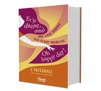 L'Intégrale - Et je danse, aussi / Oh Happy Day ! - Anne-Laure Bondoux - Fleuve Eds - broché - Roman