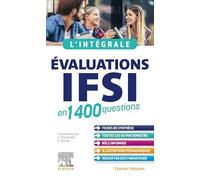 L'intégrale. Évaluations IFSI: en 1400 questions