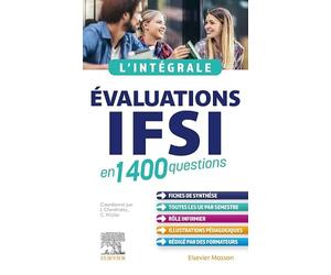 L'intégrale. Évaluations IFSI: en 1400 questions