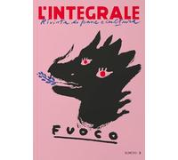 L'Integrale. Fuoco (Vol. 3)