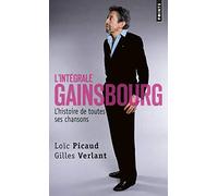 L'Intégrale Gainsbourg: L'histoire de toutes ses chansons