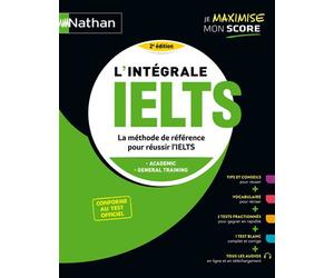 L'intégrale IELTS - 2e Edition 2023 - Serena Murdoch-Stern - Nathan - broché - Méthode de langue
