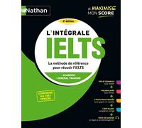L'intégrale IELTS - 2e Serena Murdoch-Stern (Auteur), Béatrice Bonnin (Auteur), Susan Walker (Auteur)