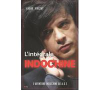 L'intégrale Indochine