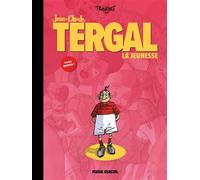 L'Intégrale Jean-Claude Tergal - vol. 01 : La jeunesse - Didier Tronchet - Fluide Glacial-Audie - cartonné - Bande dessinée