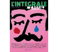 L'Integrale. Maschio (Vol. 10)