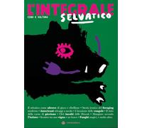 L'Integrale. Selvatico (2024) (Vol. 9)
