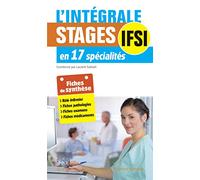 L'intégrale. Stages IFSI: en 17 spécialités