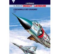 L'Intégrale Tanguy et Laverdure, tome 2 : L'escadrille des Cigognes