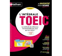 L'intégrale TOEIC - 2024 - La méthode de référence pour réussir le TOEIC - Serena Murdoch-Stern - Nathan - broché - Méthode de langue