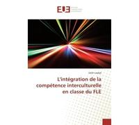 L'integration de la competence interculturelle en u FLE - Laadjal - Universitaires Europeennes - broché - Essai
