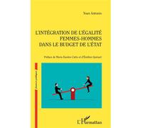 L'intégration de l'égalité femmes-hommes dans le budget de l'Etat - Yoan Antonio - L'harmattan - broché - Etude