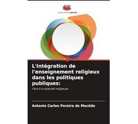 L'intégration de l'enseignement religieux dans les politiques publiques:: Face à la diversité religieuse