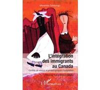 Mwamba Tshibangu – L'intégration des immigrants au Canada – Conflits de valeurs – Essai – Broché