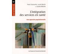 L'intégration des services en santé Une approche populationnelle - Collectif - Presses Universite De Montreal - broché - Essai