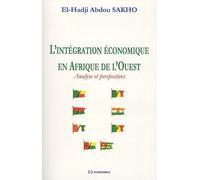 L'intégration Économique En Afrique De L'ouest - Analyse Et Perspectives