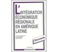 L'intégration Économique Régionale En Amérique Latine